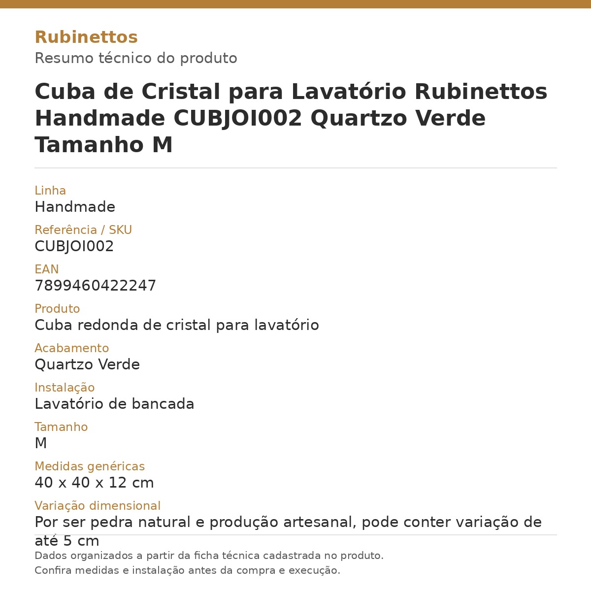 Cuba de Cristal para Lavatório Rubinettos Handmade CUBJOI002 Quartzo Verde Tamanho M — card técnico com dados da ficha do produto