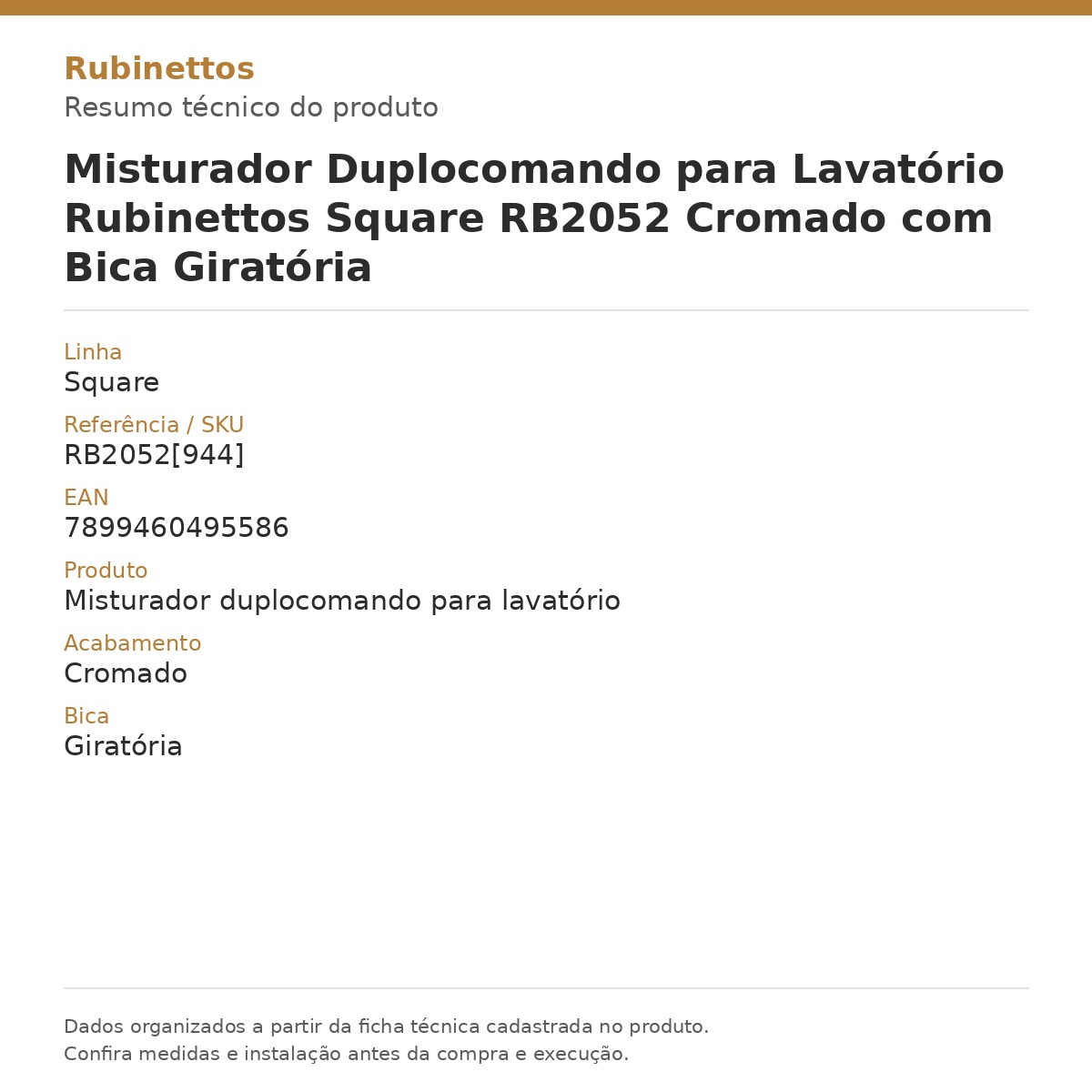 Misturador Duplocomando para Lavatório Rubinettos Square RB2052 Cromado com Bica Giratória — card técnico com dados da ficha do produto