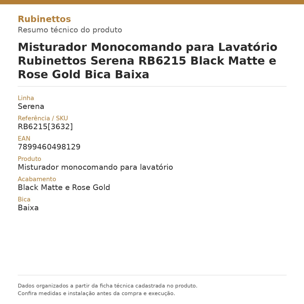 Misturador Monocomando para Lavatório Rubinettos Serena RB6215 Black Matte e Rose Gold Bica Baixa — card técnico com dados da ficha do produto