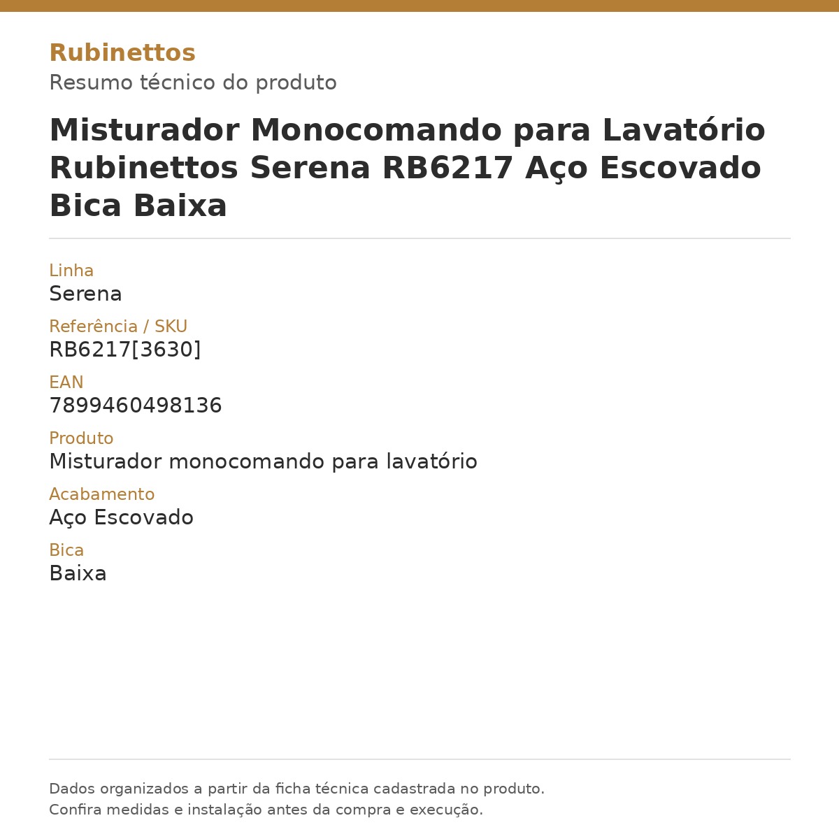 Misturador Monocomando para Lavatório Rubinettos Serena RB6217 Aço Escovado Bica Baixa — card técnico com dados da ficha do produto