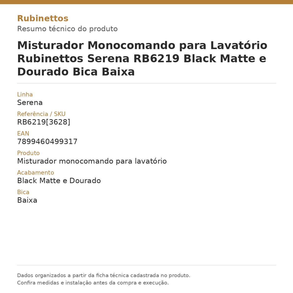 Misturador Monocomando para Lavatório Rubinettos Serena RB6219 Black Matte e Dourado Bica Baixa — card técnico com dados da ficha do produto
